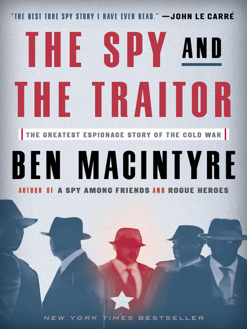 Title details for The Spy and the Traitor by Ben Macintyre - Available
